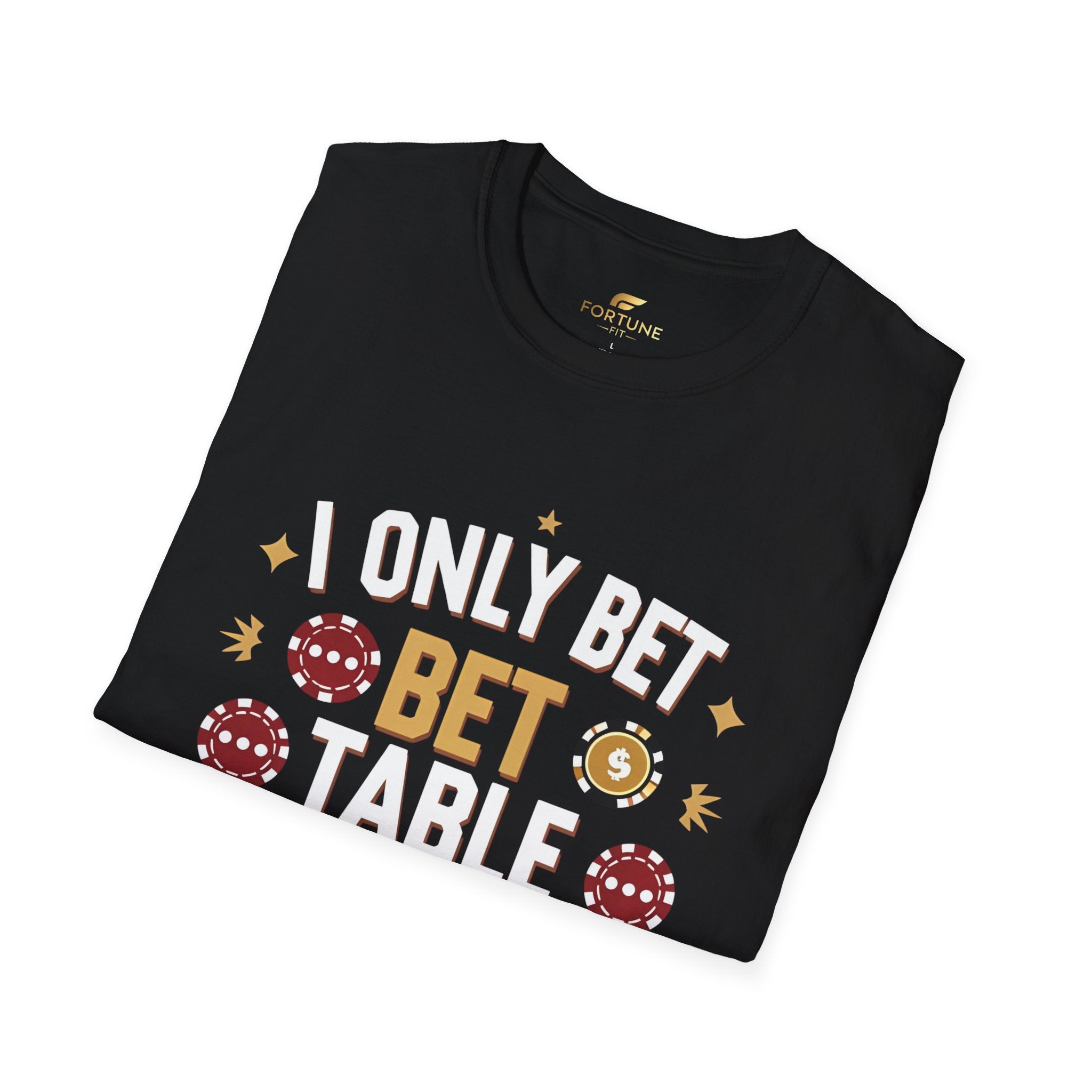 I Only Bet Table Minimum